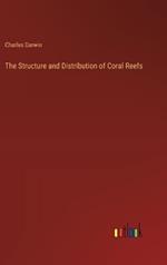 The Structure and Distribution of Coral Reefs