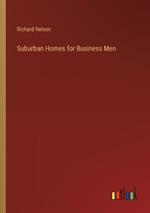 Suburban Homes for Business Men