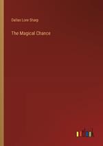 The Magical Chance