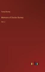 Memoirs of Doctor Burney: Vol. 2