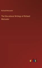 The Educational Writings of Richard Mulcaster