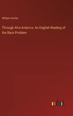 Through Afro-America: An English Reading of the Race Problem