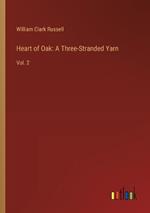 Heart of Oak: A Three-Stranded Yarn: Vol. 2