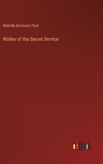 Walker of the Secret Service