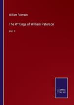 The Writings of William Paterson: Vol. II