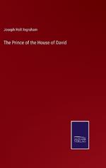 The Prince of the House of David