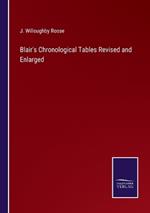 Blair's Chronological Tables Revised and Enlarged