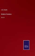 Modern Painters: Vol. IV