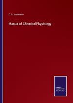 Manual of Chemical Physiology