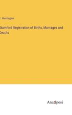 Stamford Registration of Births, Marriages and Deaths