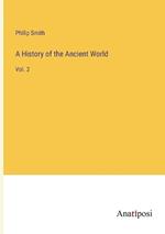 A History of the Ancient World: Vol. 2