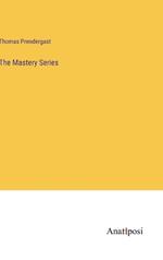 The Mastery Series