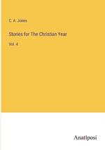 Stories for The Christian Year: Vol. 4