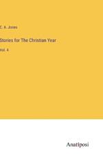 Stories for The Christian Year: Vol. 4