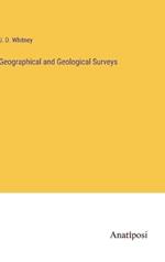 Geographical and Geological Surveys