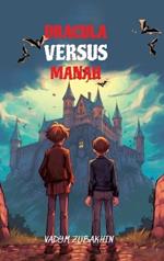 Learn Russian with Dracula Versus Manah: Level A2 with Parallel Russian-English Translation