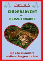 KINDERADVENT IST HERZENSSACHE