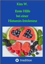 Erste Hilfe bei einer Histamin-Intoleranz