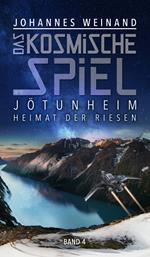 Das Kosmische Spiel band 4