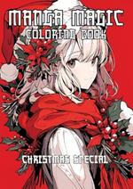 MAGIC MANGA Coloring Book: Christmas Special