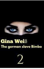 The german slave Bimbo 2