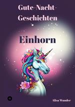 Gute-Nacht-Geschichten - Einhorn