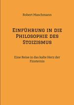 Einführung in die Philosophie des Stoizismus