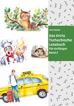 Das Erste Tschechische Lesebuch für Anfänger Band 2