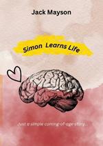 Simon Learns Life