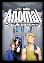 Anomal: The Sanatorium Runaways