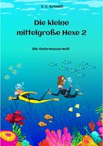 Die kleine mittelgroße Hexe 2