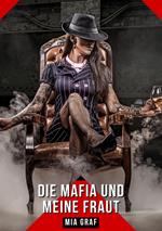 Die mafia und meine frau