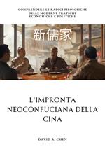 L'impronta Neoconfuciana della Cina