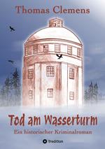 Tod am Wasserturm