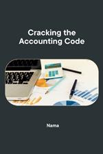 Cracking the Accounting Code