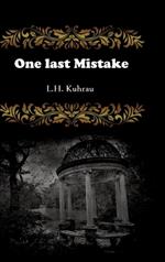 One last mistake: The fight against his past has to end, but will that change him too?