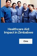 Healthcare Aid: Impact in Zimbabwe