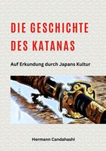 Die Geschichte des Katanas