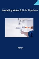Safeguarding Pipelines: The Crucial Role of Air Pocket Management in Transient Flow