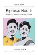 Espresso Hearts: A Delicious Blend of Love and Coffee