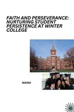 Faith and Perseverance: Nurturing Student Persistence at Winter College