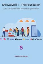 Shrova Mall 1 - The Foundation: A-to-Z e-commerce full-stack application
