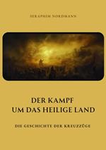 Der Kampf um das Heilige Land