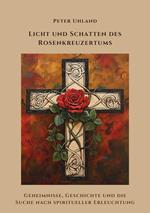 Licht und Schatten des Rosenkreuzertums