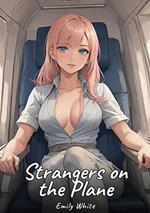 Strangers on the Plane