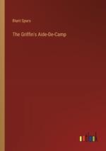 The Griffin's Aide-De-Camp