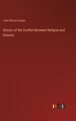 History of the Conflict Between Religion and Science