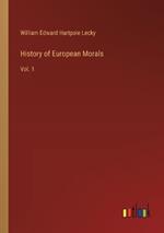 History of European Morals: Vol. 1