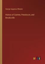 History of Castine, Penobscot, and Brooksville
