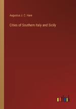 Cities of Southern Italy and Sicily